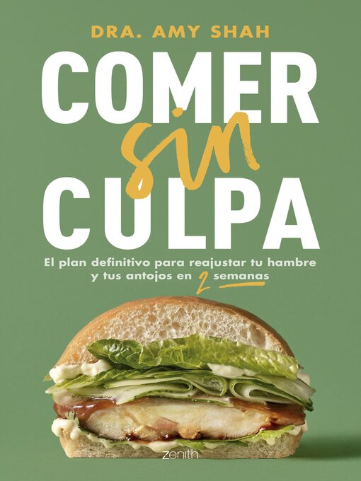 Title details for Comer sin culpa by Amy Shah - Available